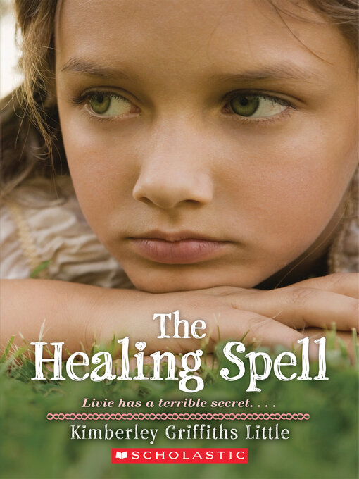 Title details for The Healing Spell by Kimberley Griffiths Little - Wait list